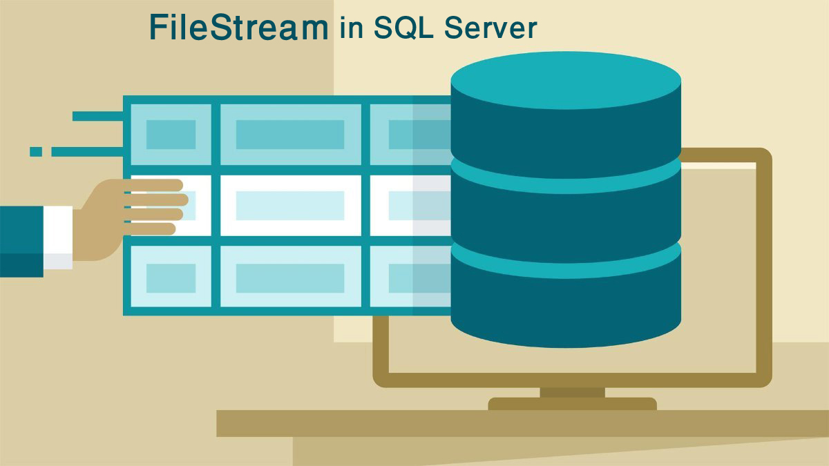 آشنایی با FILESTREAM در SQL Server